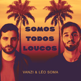 Album cover of Somos Todos Loucos