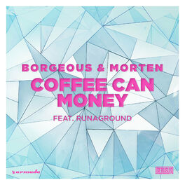 Album cover of Coffee Can Money (feat. RUNAGROUND)