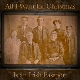 Album cover of All I Want for Christmas Is an Irish Passport