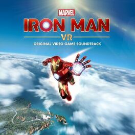 Album cover of Marvel’s Iron Man VR (Original Video Game Soundtrack)