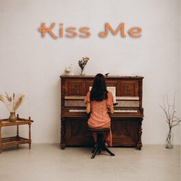 Album cover of Kiss Me