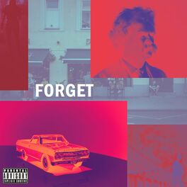 Album cover of FORGET (feat. PepBoi, GooD KiD & Breadcouch)