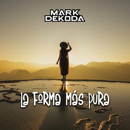 Album cover of La Forma Más Pura