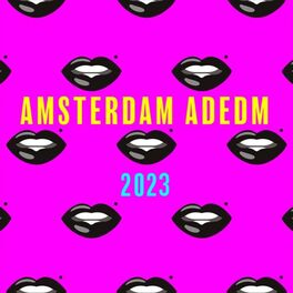 Album cover of Amsterdam Adedm 2023