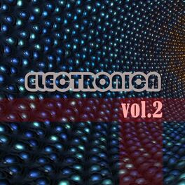Album cover of Electronica, Vol. 2