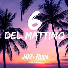 Album cover of 6 del mattino (feat. Brancar)