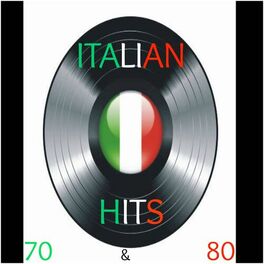 Album cover of Italian Hits 70 & 80