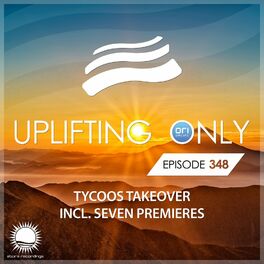 Album cover of Uplifting Only Episode 348 (Tycoos Takeover) (Oct 2019)