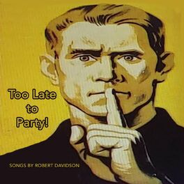 Album cover of Too Late to Party!