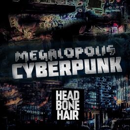 Album cover of Megalopolis Cyberpunk