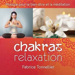Album cover of Chakras relaxation : Musique pour le bien-être et la méditation