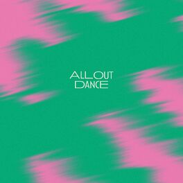 Album cover of All Out Dance