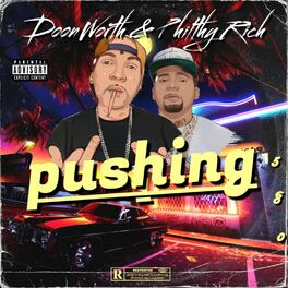 Album cover of PUSHING (feat. Philthy Rich)
