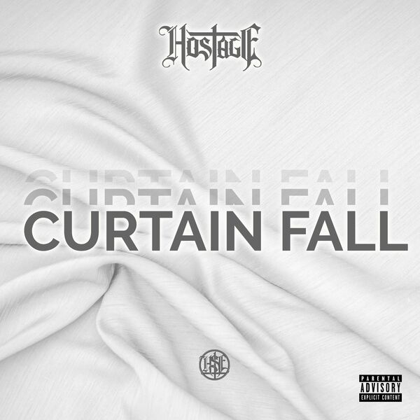 HOSTAGE - Curtain Fall [single] (2021)