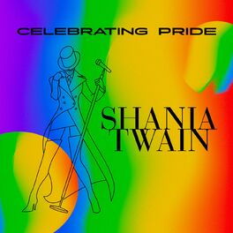 Album cover of Celebrating Pride: Shania Twain