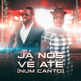 Album cover of Já nos Vê Até (Num Canto)