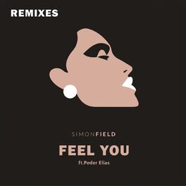 Album cover of Feel You (feat. Peder Elias) (Remixes)