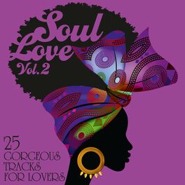 Album cover of Soul Love: 25 Gorgeous Tracks for Lovers, Vol. 2