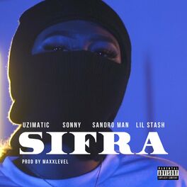 Album cover of Sifra (feat. SonnyNGB, Sandro Man & Lil Stash)