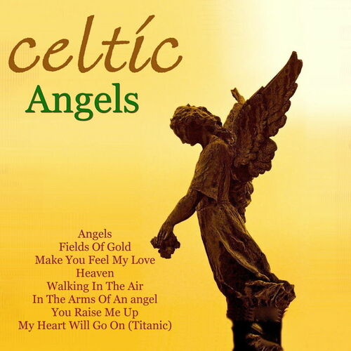 Various Artists - Celtic Angels: lyrics and songs | Deezer