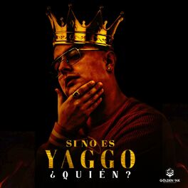 Album cover of Si No Es Yaggo ¿Quién?