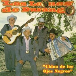 Los Leones De Durango: música, canciones, letras | Escúchalas en Deezer
