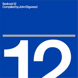 Album cover of Bedrock 12 Compiled by John Digweed