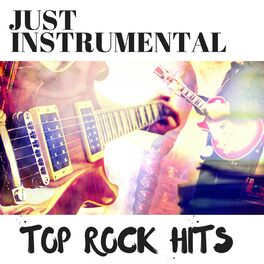 Album cover of Top Rock Hits Just Instrumentals