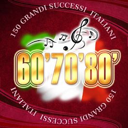 Album cover of 150 grandi successi italiani 60' 70' 80'