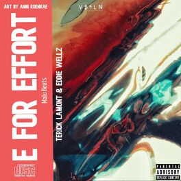 Album cover of E for Effort (feat. Eddie Wellz)