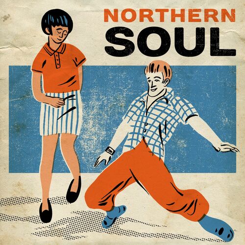Various Artists - Northern Soul: lyrics and songs | Deezer