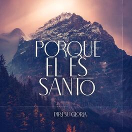 Album cover of Porque Él Es Santo (En Vivo)