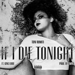 Album cover of If I Die Tonight (feat. King Louie)
