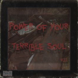 Album cover of Power of Your Terrible Soul