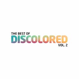 Album cover of The Best Of Discolored, Vol. 2