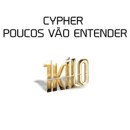 Album cover of Cypher Poucos Vão Entender