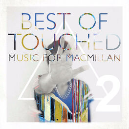 Album cover of Best of Touched Music for Macmillan, Pt. 2