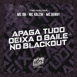 Album cover of Apaga Tudo Deixa o Baile no Blackout
