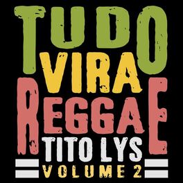 Album cover of Tudo Vira Reggae, Vol. 2