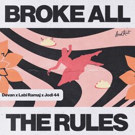 Album cover of Broke All the Rules