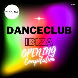 Album cover of DanceClub Ibiza Opening