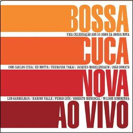 Album cover of Bossacucanova ao Vivo (Uma Celebração aos 50 Anos da Bossa Nova)