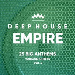 Album cover of Deep-House Empire (25 Big Anthems), Vol. 4