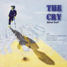 Album cover of The Cry - a Requim for the Lost Child
