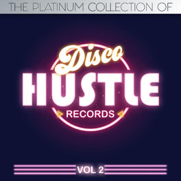 Album cover of The Platinum Collections of Disco Hustle, Vol. 2
