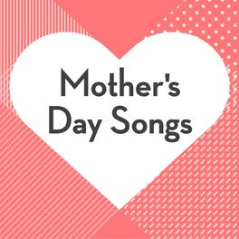 Album cover of Mother's Day Songs