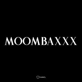 Album cover of Moombaxxx