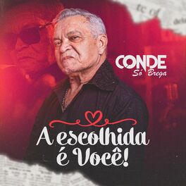 Album cover of A Escolhida É Você