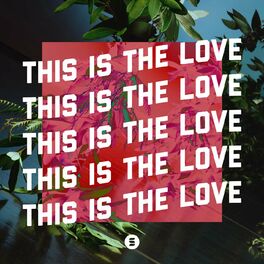 Album cover of This Is The Love