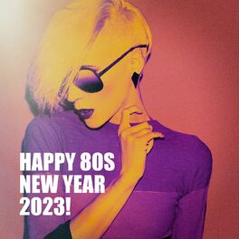 Album cover of Happy 80s New Year 2023!